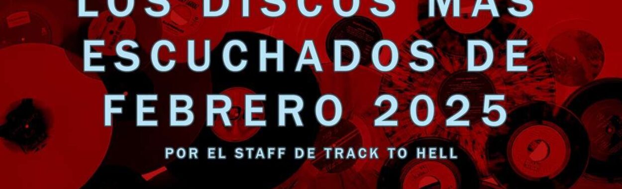 Los discos más escuchados de Febrero 2025