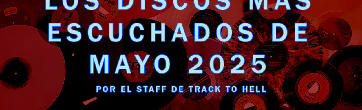 Los discos más escuchados de Mayo 2025