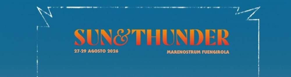 Sun & Thunder confirma las fechas para su edición del próximo año thumb image