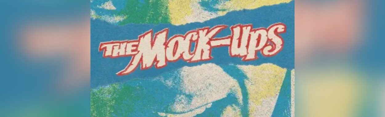 The Mock-Ups nos presenta su primer single “I Wanna Know Your Name”
