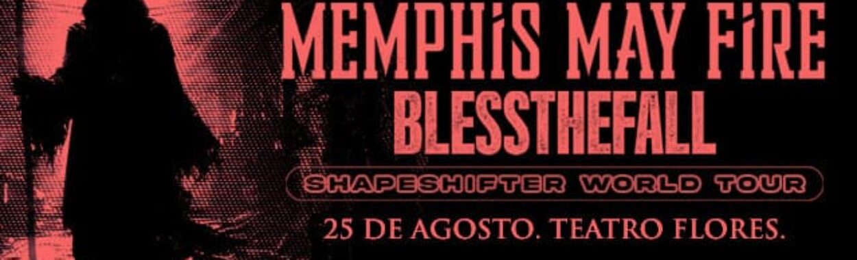 Memphis May Fire y Blessthefall juntos en Argentina