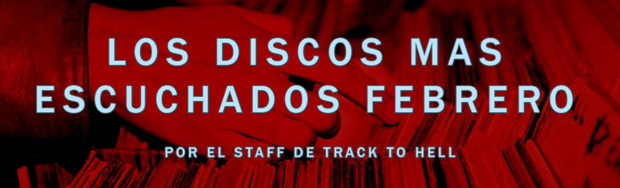 Los Discos Más Escuchados de Febrero 2026