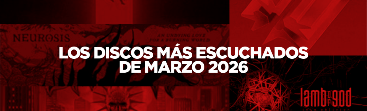 Los Discos Más Escuchados de Marzo 2026