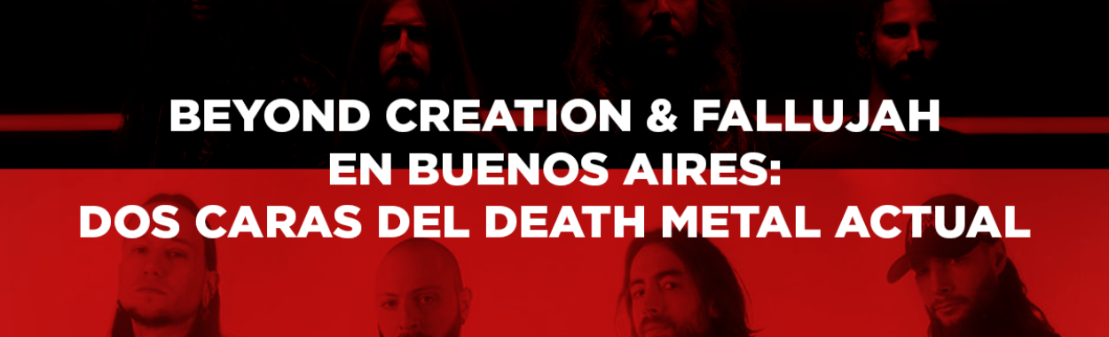 Beyond Creation & Fallujah en Buenos Aires: Dos caras del death metal actual