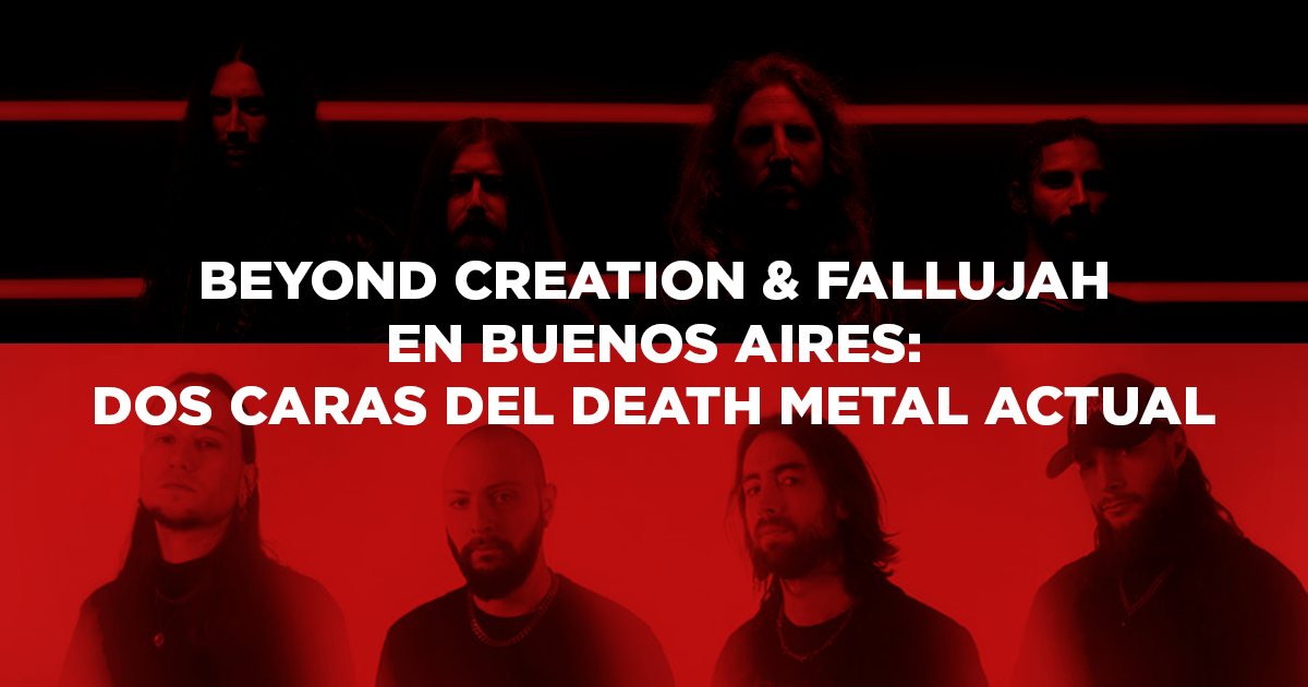 Beyond Creation & Fallujah en Buenos Aires: Dos caras del death metal actual thumb image
